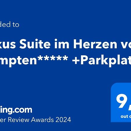 Luxus Suite Im Herzen Von Kempten***** +Parkplatz ภายนอก รูปภาพ